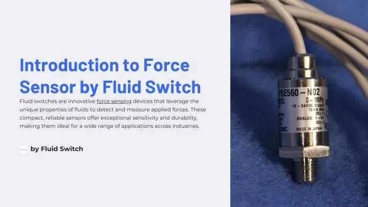 introduction to force sensor by fluid switch