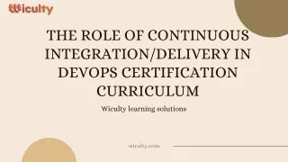 The Role of Continuous IntegrationDelivery in DevOps Certification Curriculum
