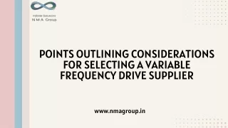 Points outlining considerations for selecting a variable frequency drive supplie