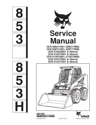 BOBCAT 853 853H SKID STEER LOADER Service Repair Manual Instant Download (SN 508411001-508417999)