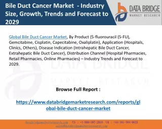 Global Bile Duct Cancer Market - Industry Trends and Forecast to 2029