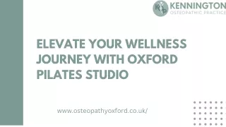 Elevate Your Wellness Journey with Oxford Pilates Studio