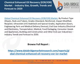 Global Chemical Enhanced Oil Recovery (EORIOR) Market - Industry Trends and Forecast to 2030