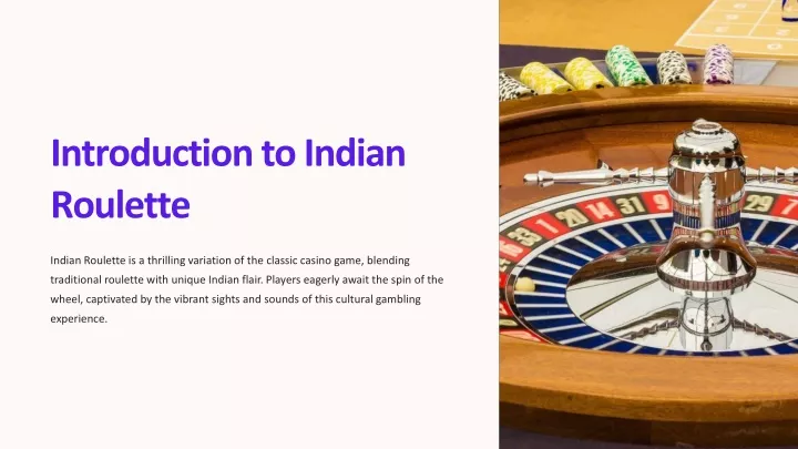 introduction to indian roulette