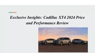 Exclusive Insights_ Cadillac XT4 2024 Price and Performance Review