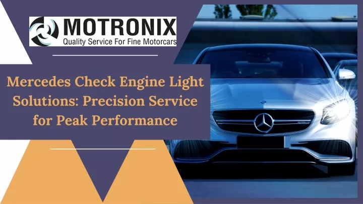 mercedes check engine light solutions precision