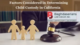 Factors Considered in Determining Child Custody in California