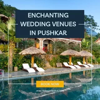 Enchanting Wedding Venues in Pushkar