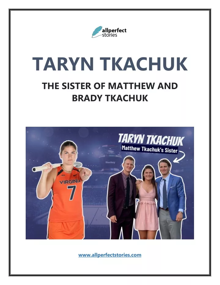 taryn tkachuk the sister of matthew and brady