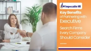 Key Benefits Of Partnering With Executive Search Firms Every Company Should Consider
