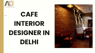 Cafe interior Designer In Delhi