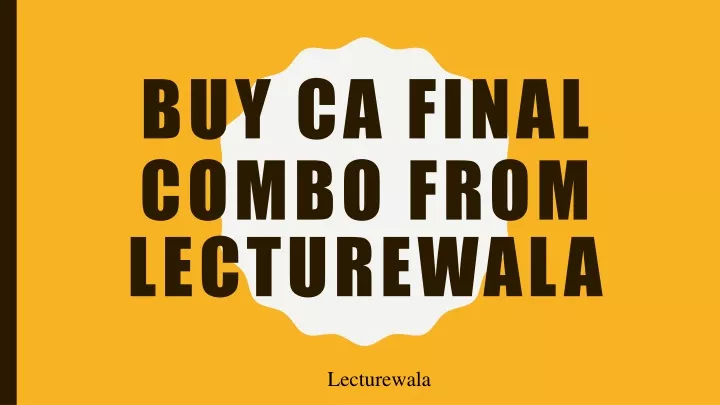 buy ca final combo from lecturewala