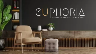 Euphoria Interiors Company Profile - Best Interior Designer in Dubai , UAE