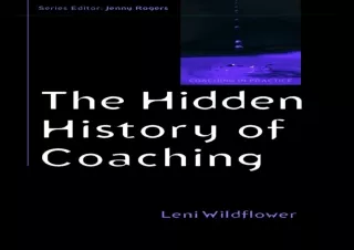 get [PDF] Download The Hidden History of Coaching (UK Higher Educ
