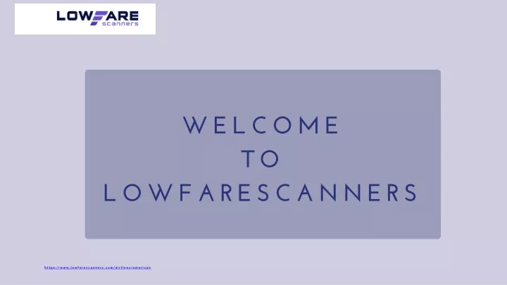 welcome to lowfarescanners