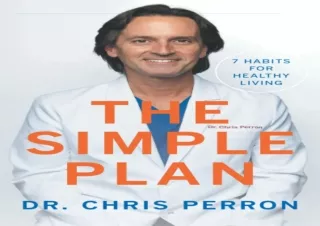 get [PDF] Download The Simple Plan: 7 Habits for Healthy Living