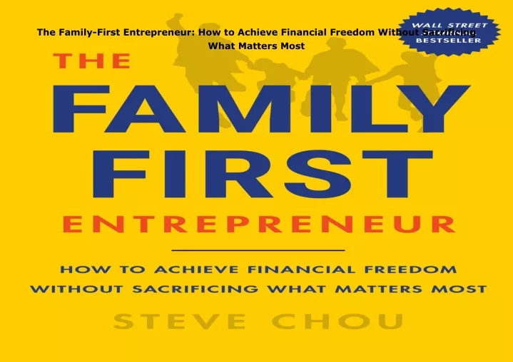 the family first entrepreneur how to achieve