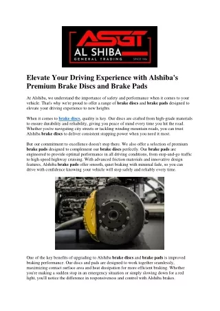 Elevate Your Driving Experience with Alshiba's Premium Brake Discs and Brake Pads