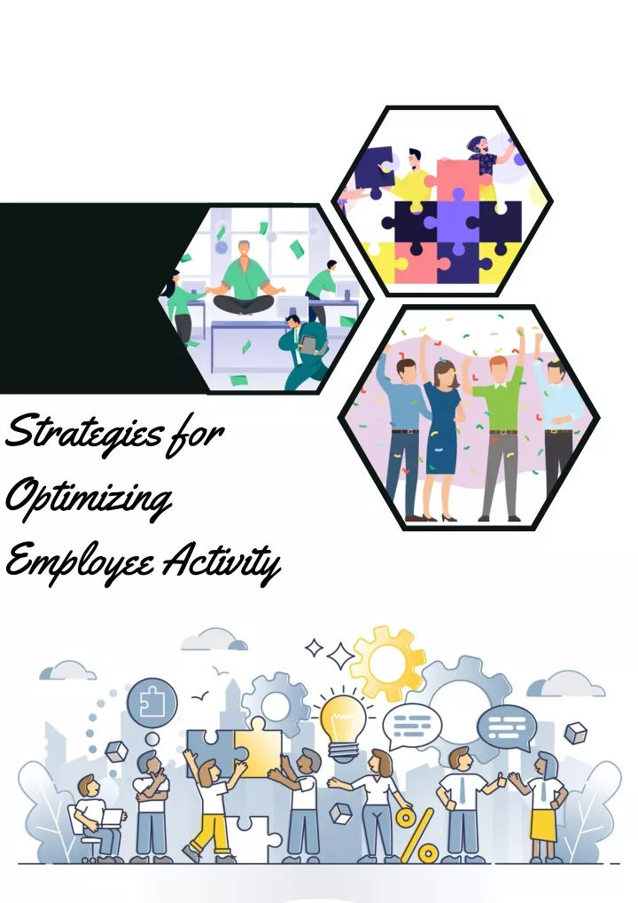 strategies for optimizing employee activity