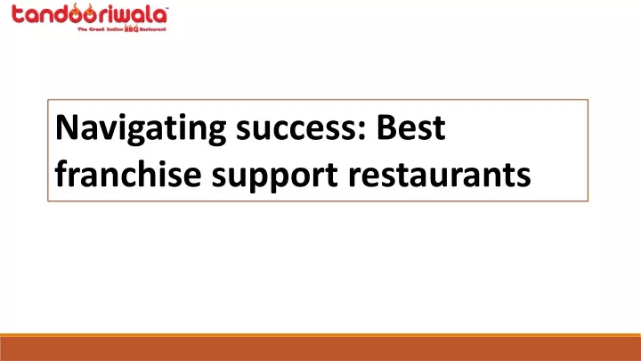 navigating success best franchise support