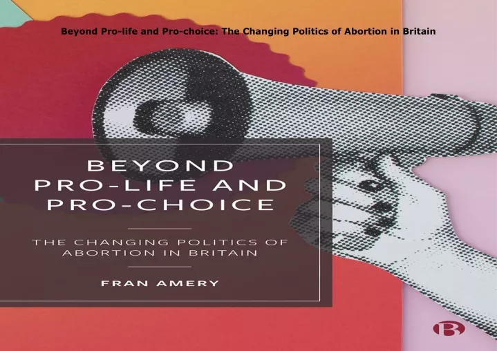 beyond pro life and pro choice the changing