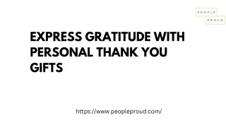 Express Gratitude with Personal Thank You Gifts