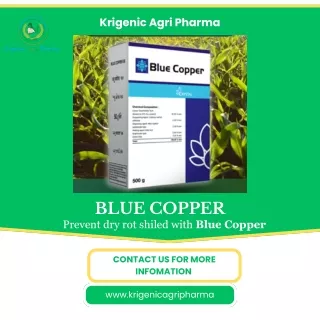 The Advantages of Blue Copper with Krigenic Agri Pharma