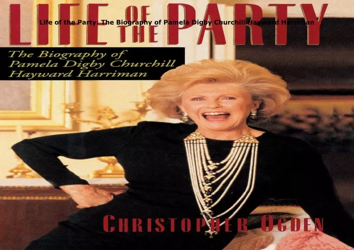 life of the party the biography of pamela digby