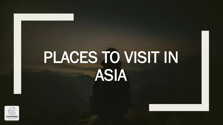 places to visit in places to visit in asia asia