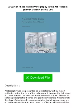 ❤️get (⚡️pdf⚡️) download A Gust of Photo-Philia: Photography in the Art Museum