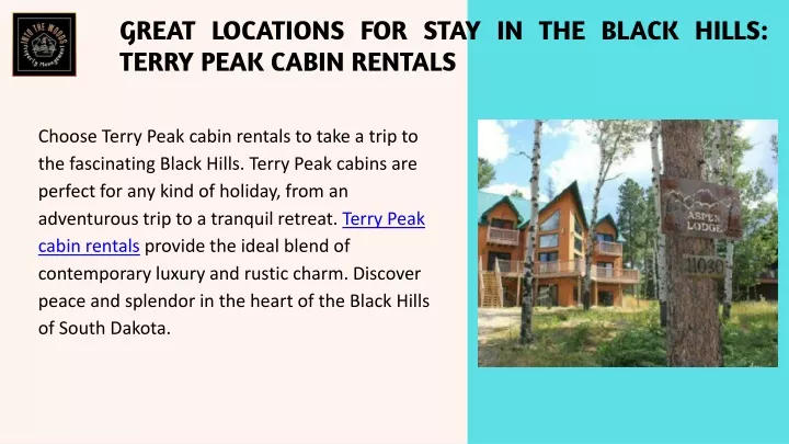 great locations for stay in the black hills terry