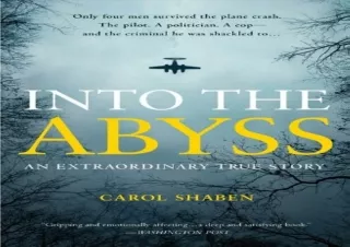 Read  [PDF]  Into the Abyss: An Extraordinary True Story by Shabe