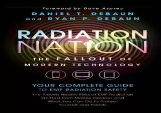 ❤ PDF/READ ⚡  Radiation Nation: Fallout of Modern Technology - Yo