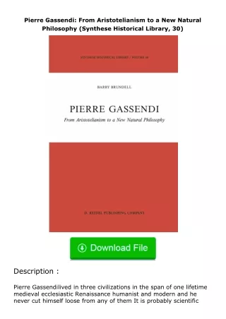 ✔️download⚡️ (pdf) Pierre Gassendi: From Aristotelianism to a New Natural Phil