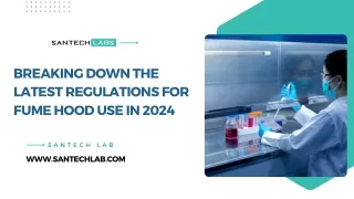 Breaking Down the Latest Regulations for Fume Hood Use in 2024