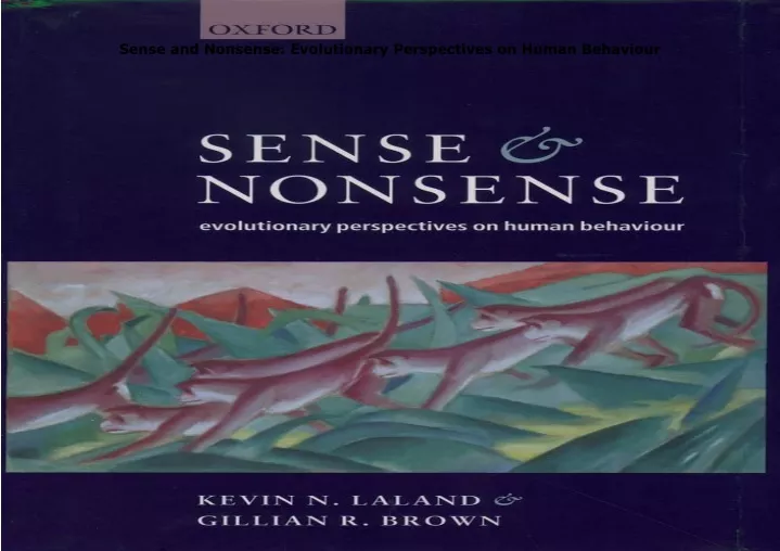 sense and nonsense evolutionary perspectives