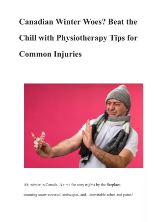 Canadian Winter Woes? Beat the Chill with Physiotherapy Tips for Common Injuries