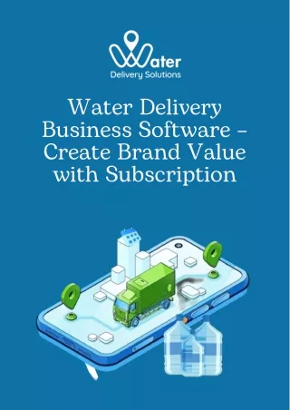 Maximize Efficiency with Water Delivery Business Software Subscription