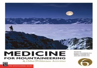 [PDF READ ONLINE] Medicine for Mountaineering & Other Wilderness