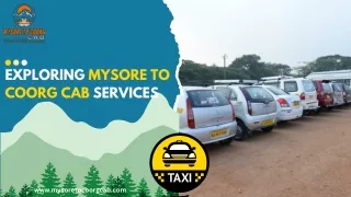 Exploring Mysore to Coorg Cab Services