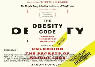PDF✔️Download❤️ The Obesity Code: Unlocking the Secrets of Weight Loss
