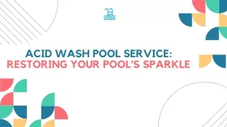 acid wash pool service restoring your pool