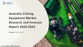 Australia Fishing Equipment Market Share, Trends, Growth, And Forecast 2024-2032