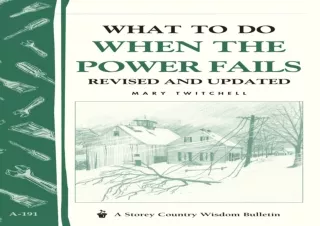 get [PDF] Download What to Do When the Power Fails: Storey's Coun