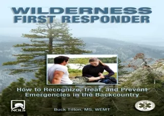 get [PDF] Download Wilderness First Responder: How To Recognize,