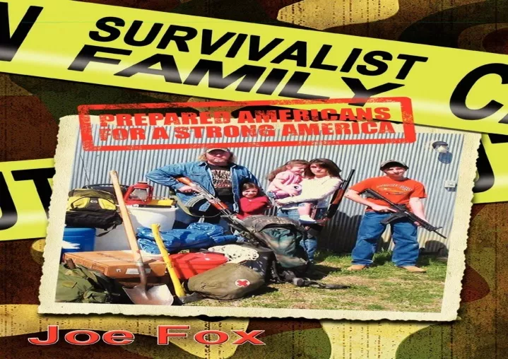 PPT - [PDF] DOWNLOAD Survivalist Family Prepared Americans for a Stron ...