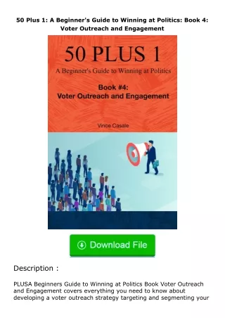 ❤PDF⚡ 50 Plus 1: A Beginner's Guide to Winning at Politics: Book 4: Voter Outr