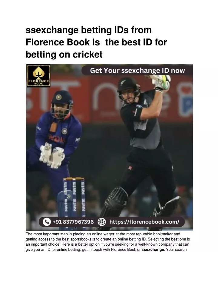 ssexchange betting ids from florence book is the best id for betting on cricket