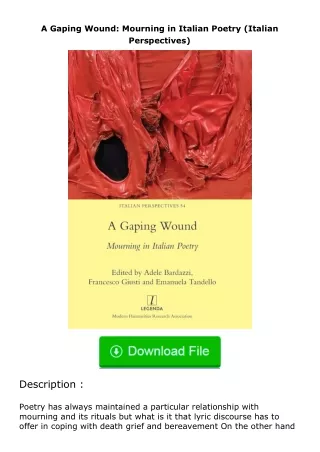 [READ]⚡PDF✔ A Gaping Wound: Mourning in Italian Poetry (Italian Perspectives)