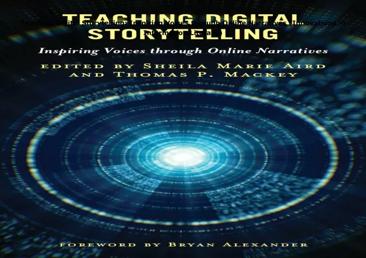 teaching digital storytelling inspiring voices
